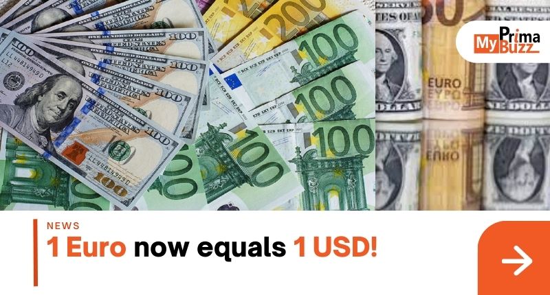 1 Euro Now Equals 1 USD 