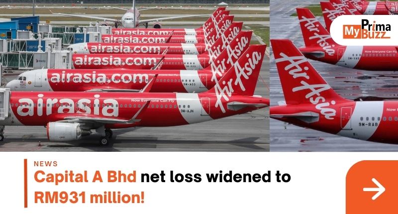 Capital A Bhd Net Loss Widened To Rm931 Million!