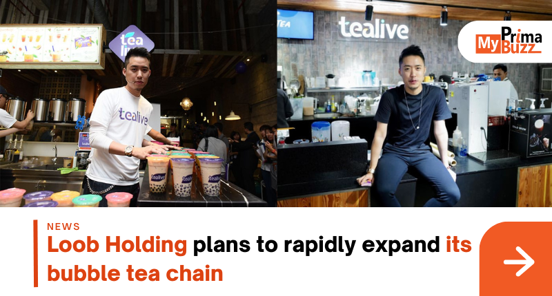 Loob Holding Plans To Rapidly Expand Its Bubble Tea Chain