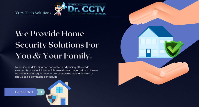 Home Security #1 Yury Tech Solutions